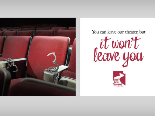 Theatre Campaign Ad Handcuffed to Your Seats